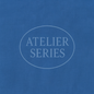 THE ATELIER SERIES 2
